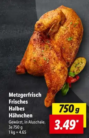 Lidl Metzgerfrisch frisches halbes hähnchen Angebot