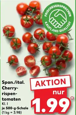 Kaufland Span./ital. Cherry- rispen- tomaten Angebot