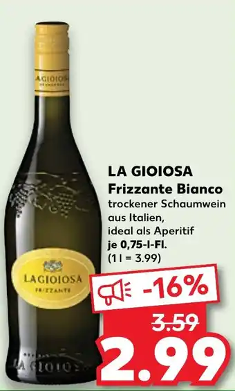 Kaufland LA GIOIOSA Frizzante Bianco Angebot