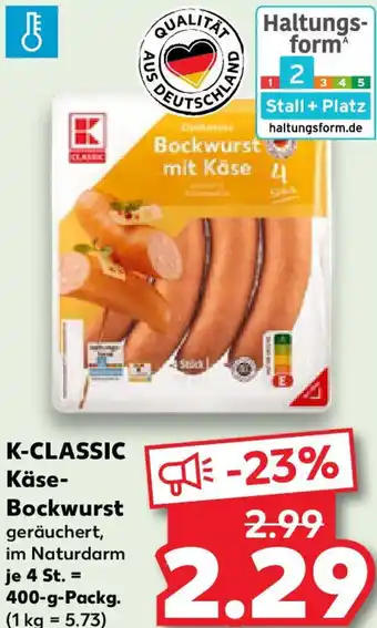 Kaufland K-CLASSIC Käse- Bockwurst Angebot