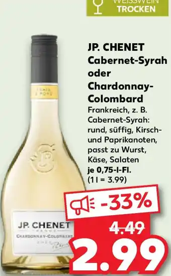 Kaufland JP. CHENET Cabernet-Syrah oder Chardonnay- Colombard Angebot