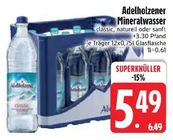 Edeka Adelholzener Mineralwasser Angebot