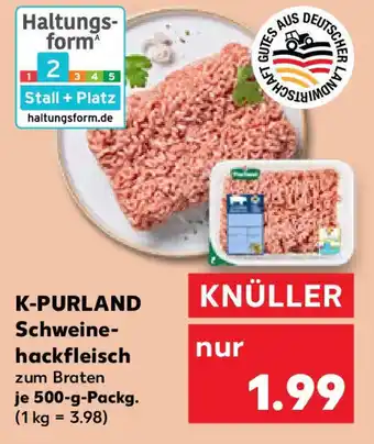 Kaufland K-PURLAND Schweine- hackfleisch Angebot