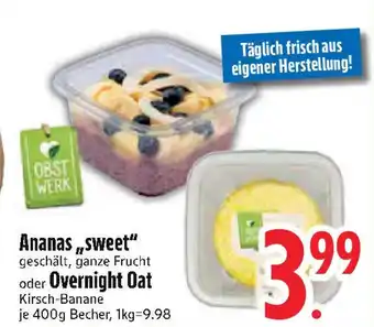 Edeka Ananas,,sweet oder Overnight Oat Angebot