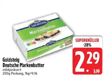 Edeka Goldsteig Deutsche Markenbutter Angebot