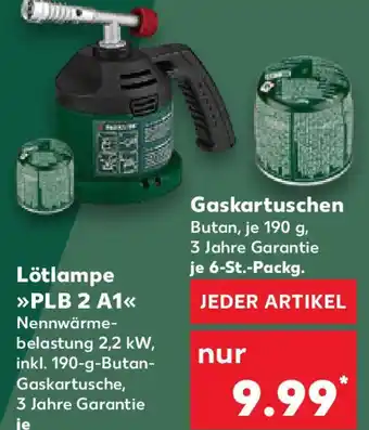 Kaufland Lötlampe PLB 2 A1/ Gaskartuschen Butan, je 190 g, 3 Jahre Garantie je 6-St.-Packg. Angebot