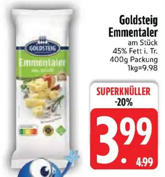 Edeka Goldsteig Emmentaler Angebot