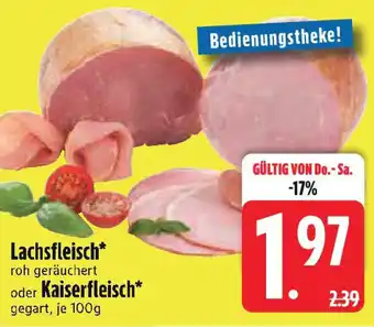 Edeka Lachsfleisch oder Kaiserfleisch Angebot