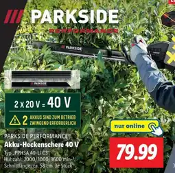 Lidl PARKSIDE PERFORMANCE Akku-Heckenschere 40 V Angebot