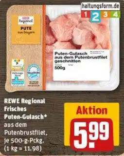 REWE REWE Regional Frisches Puten-Gulasch Angebot