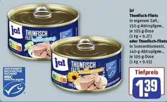 REWE ja! Thunfisch-Filets oder Thunfisch-Filets Angebot