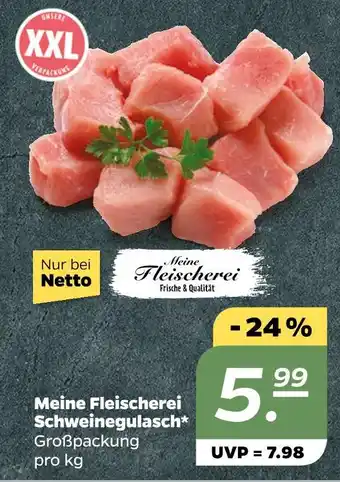 NETTO Meine fleischerei schweinegulasch Angebot