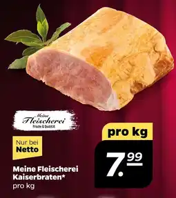 NETTO Meine fleischerei kaiserbraten Angebot