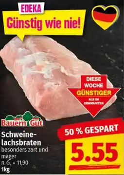 nah & gut Bauern Gut Schweinelachsbraten Angebot