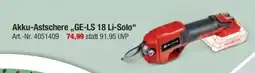 toom Baumarkt Einhell Akku-Astschere,,GE-LS 18 Li-Solo" Art.-Nr. 4051409 Angebot