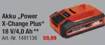 toom Baumarkt Einhell Akku,,Power X-Change Plus" 18 V/4,0 Ah ** Angebot