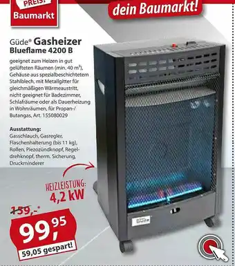 Sonderpreis Baumarkt Güde Gasheizer Blueflame 4200 B Angebot