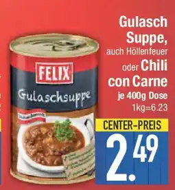 E-Center Gulasch Suppe oder Chili con Carne Angebot