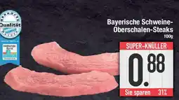 E-Center Bayerische Schweine- Oberschalen-Steaks Angebot