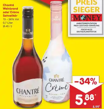 Netto Marken-Discount Chantré Weinbrand oder Crème Sahnelikör Angebot