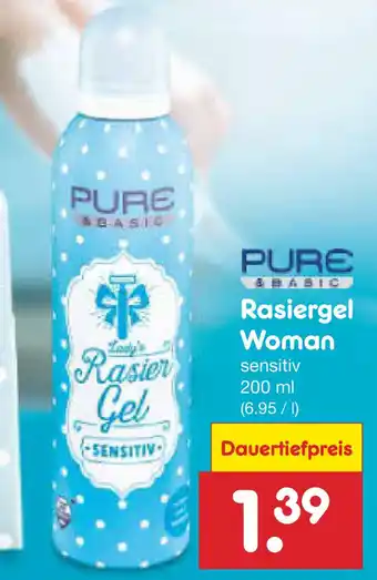 Netto Marken-Discount PURE &BASIC Rasiergel Woman Angebot