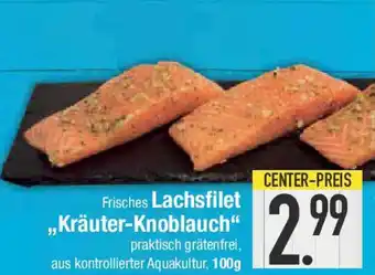 E-Center Frisches Lachsfilet ,,Kräuter-Knoblauch Angebot