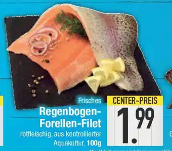 E-Center Regenbogen- Forellen-Filet Angebot