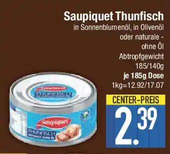 E-Center Saupiquet Thunfisch Angebot