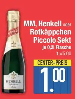 E-Center MM, Henkell oder Rotkäppchen Piccolo Sekt Angebot