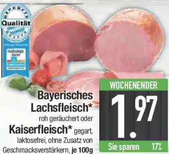 E-Center Bayerisches Lachsfleisch oder Kaiserfleisch Angebot