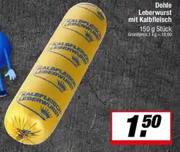 L. STROETMANN GROSSMARKT Dohle Leberwurst mit Kalbfleisch Angebot