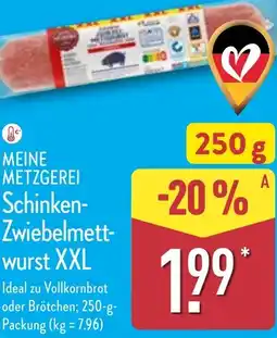 Aldi Nord MEINE METZGEREI Schinken Zwiebelmettwurst XXL Angebot