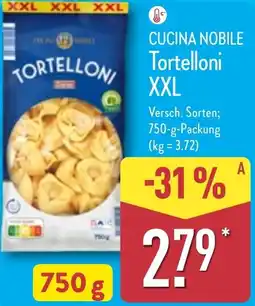 Aldi Nord CUCINA NOBILE Tortelloni XXL Angebot