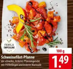 Famila Nord Ost Schweinefilet-Pfanne Angebot