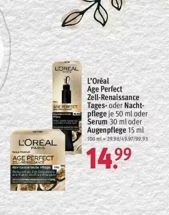 Rossmann L'oreal Age Perfect Zell-renaissance Tages- Oder Nachtpflege Oder Serum Oder Augenpflege Angebot