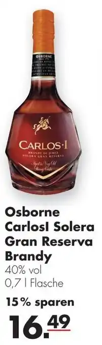 Handelshof Osborne Carlosl Solera Gran Reserva Brandy 0,7L Angebot