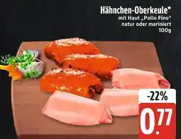 Edeka Xpress Hähnchen-oberkeule Angebot