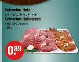 V Markt Schweine-hals oder schweine-halssteaks Angebot