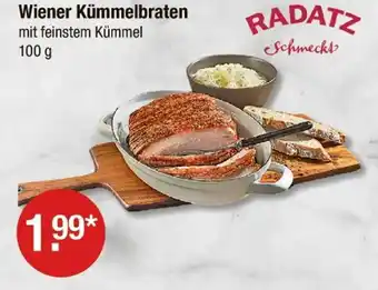 V Markt Radatz wiener kümmelbraten Angebot