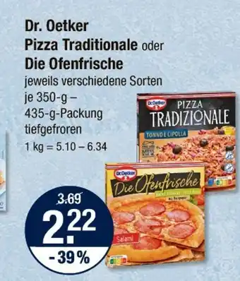 V Markt Dr. oetker pizza traditionale oder die ofenfrische Angebot