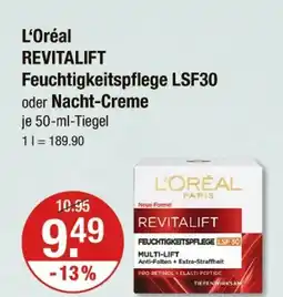 V Markt L'oréal revitalift feuchtigkeitspflege lsf30 oder nacht-creme Angebot