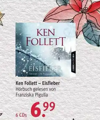 Rossmann Ken Follett - Eisfieber Angebot