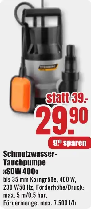 B1 Discount Baumarkt Schmutzwasser Tauchpumpe SDW 400 Angebot