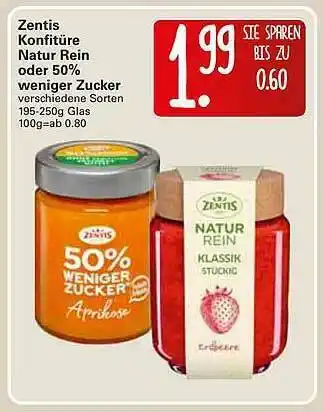 WEZ Zentis Konfitüre Natur Rein Oder 50% Weniger Zucker Angebot