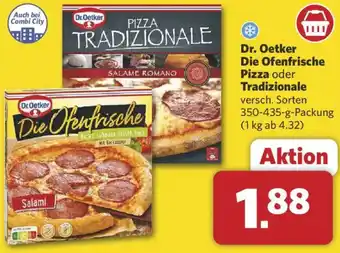 Combi Die Ofenfrische Pizza oder Tradizionale Angebot