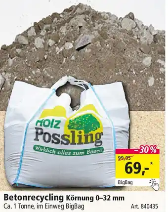 Holz Possling Betonrecycling Körnung 0-32 mm Angebot