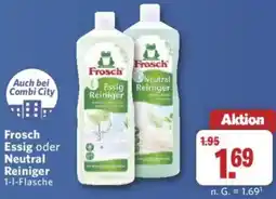 Combi Frosch Essig oder Neutral Reiniger Angebot