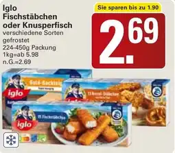 WEZ Iglo Fischstäbchen oder Knusperfisch Angebot