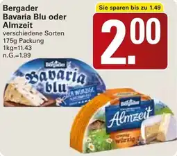 WEZ Bergader Bavaria Blu oder Almzeit Angebot