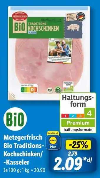 Lidl Metzgerfrisch bio traditions-kochschinken/-kasseler Angebot